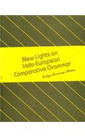 New Lights on Indo-European Comparative Grammar