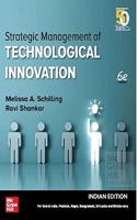 Strategic Management of Technological Innovation, Sixth Edition