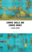 Cowrie Shells and Cowrie Money