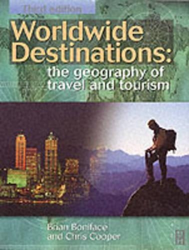 Worldwide Destinations: The Geography of Travel and Tourism(English)