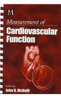 Measurement of Cardiovascular Function: Models, Approaches, and Methods