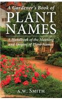 Gardener's Book of Plant Names