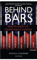 Behind Bars: Prison Tales of India's Most Famous