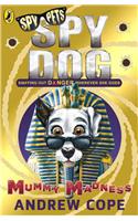 Spy Dog: Mummy Madness