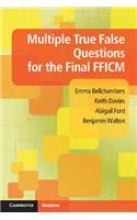 Multiple True False Questions for the Final Fficm