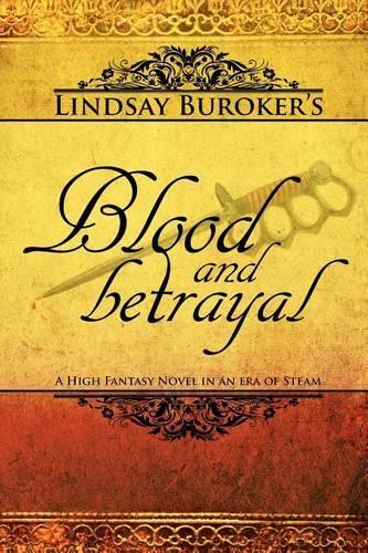 Blood and Betrayal: (The Emperor's Edge)