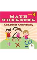Grade 4 Math Workbook