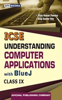 Understanding Computer Applications with Blue J Class- IX