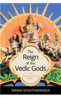 Reign of the Vedic Gods