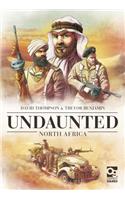 Undaunted: North Africa