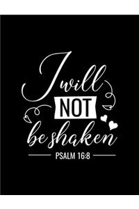 I will not be shaken