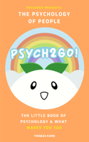 Psych2Go Presents the Psychology of People