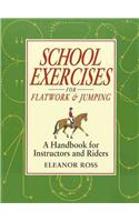 School Exercises for Flatwork & Jumping