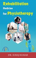 Rehabilitation Medicine for Physiotherapy