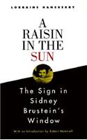 Raisin in the Sun and the Sign in Sidney Brustein's Window