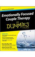 Emotionally Focused Couple Therapy For Dummies