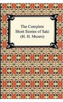 Complete Short Stories of Saki (H. H. Munro)