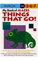 My Book Of Mazes: Things That Go!
