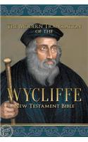 Modern Translation of the Wycliffe New Testament Bible