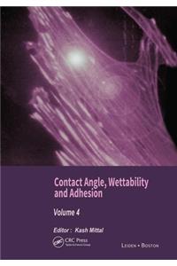 Contact Angle, Wettability and Adhesion, Volume 4