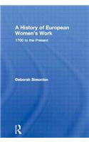 History of European Women's Work