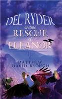 Del Ryder and the Rescue of Eleanor