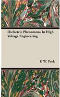 Dielectric Phenomena In High Voltage Engineering
