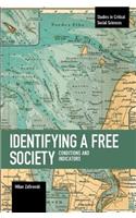 Identifying a Free Society