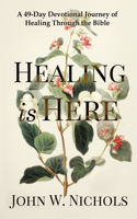 Healing is Here
