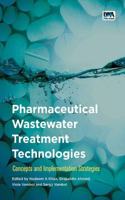 Pharmaceutical Wastewater Treatment Technologies: