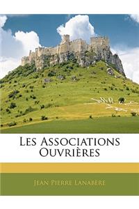 Les Associations Ouvrières