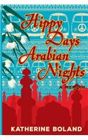 Hippy Days, Arabian Nights