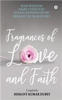 Fragrances of Love and Faith