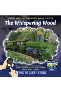 The Whispering Wood