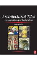 Architectural Tiles: Conservation and Restoration