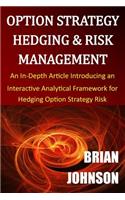 Option Strategy Hedging & Risk Management