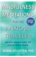 Mindfulness Meditations for the Anxious Traveler
