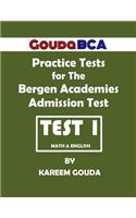 Gouda BCA Practice Tests for The Bergen Academies Admission Test