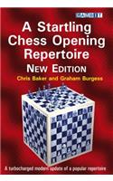 Startling Chess Opening Repertoire: New Edition