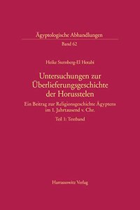 Untersuchungen Zur Uberlieferungsgeschichte Der Horusstelen
