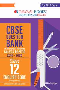 Oswaal CBSE Question Bank Chapterwise and Topicwise SOLVED PAPERS Class 12 English Core For Exam 2026