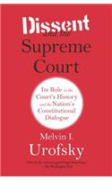 Dissent and the Supreme Court