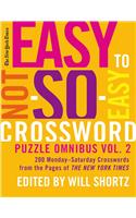 New York Times Easy to Not-So-Easy Crossword Puzzle Omnibus, Volume 2