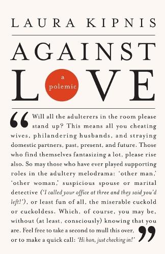Against Love: A Polemic(Paperback)