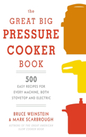 Great Big Pressure Cooker Book