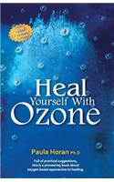 Heal Yourself With Ozone