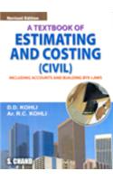 A Textbook of Estimating and Costing (civil)