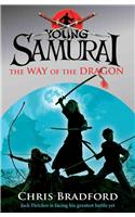 The Way of the Dragon (Young Samurai, Book 3)