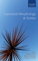 Canonical Morphology and Syntax