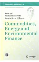 Commodities, Energy and Environmental Finance